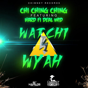 Watchi Wyah