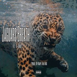 Jaguar Breath (Explicit)