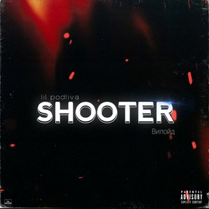 Shooter (Explicit)