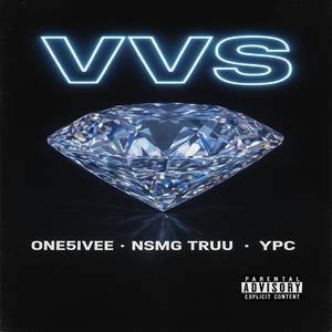 VVS (feat. One5ivee & YPC) (Explicit)