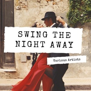 Swing the Night away