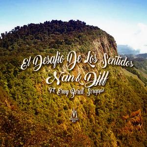 El desafio de los sentidos(feat. Erwy Borrell & Scrappi) (Explicit)