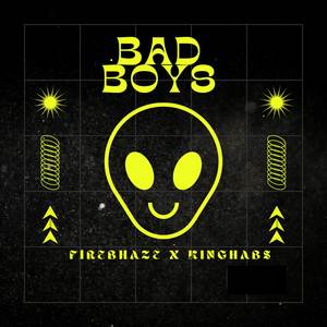 Bad Boys (Explicit)