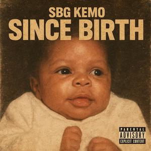 Since Birth (Explicit)