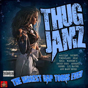 Thug Jamz - The Biggest Rap Toons Ever (Explicit)