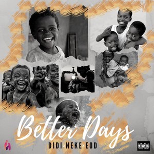 Better days (Explicit)