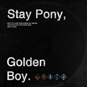 Stay Pony, Golden Boy (Explicit)