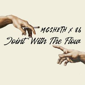 Joint With The Flow (feat. 86) (Explicit)