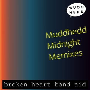 Muddhedd Midnight Memixes