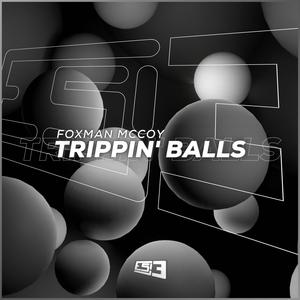 Trippin' Balls