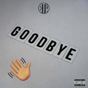 Goodbye (Explicit)