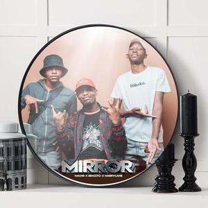 Mirror (feat. Benzito) [Explicit]