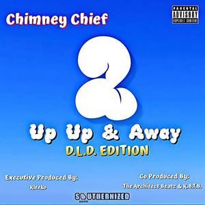 Up, Up, & away 2: D.L.D. Edition (Explicit)