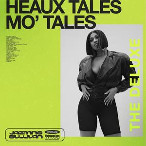 Heaux Tales, Mo' Tales: The Deluxe (Explicit)