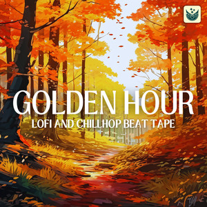 GOLDEN HOUR: LOFI AND CHILLHOP BEAT TAPE