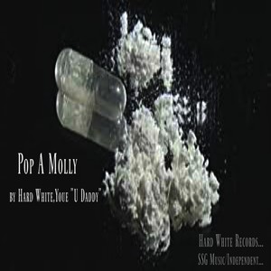 Pop a mollie (Explicit)