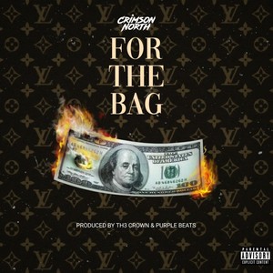 For the Bag (Explicit)