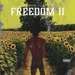 Freedom II (Explicit)