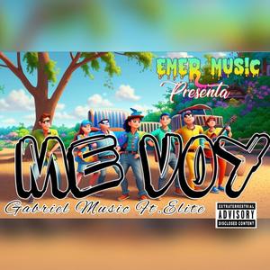 Me Voy (feat. Elite)