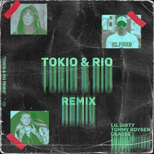 Tokio y Rio (Remix) [feat. Tommy Boysen & Ceaese]