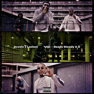 Ready Steady 3.0(feat. Lavinnio & Nytje) (Explicit)