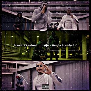 Ready Steady 3.0 (feat. Lavinnio & Nytje) [Explicit]