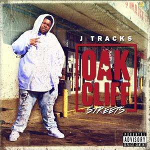 OAK CLIFF STREETS (Explicit)