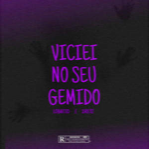 Viciei No Seu Gemido (Speed Up) (Explicit)