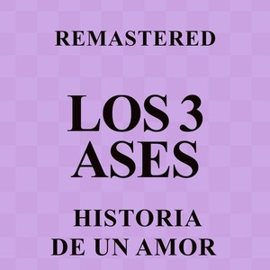 Historia de un amor (Remastered)