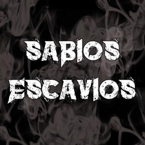 Sabios escavios (feat. Nazur, Saeh, catomella & dj karma) [Explicit]