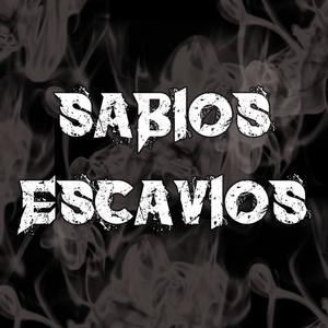 Sabios escavios (feat. Nazur, Saeh, catomella & dj karma) (Explicit)