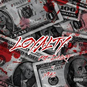 LOYALTY (feat. YHS) [Explicit]