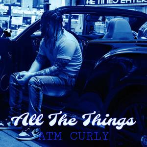 All The Things (Explicit)