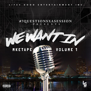 We Want in MkETape, Vol. 1 (Explicit)