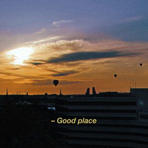 Good Place (Svensk Hushållssynth Remix)