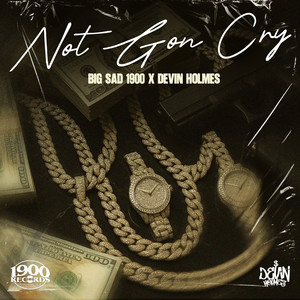 Not Gon Cry (Explicit)