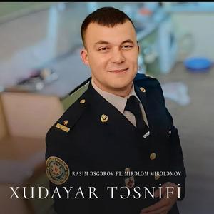 Xudayar Təsnifi (feat. Mirələm Mirələmov)