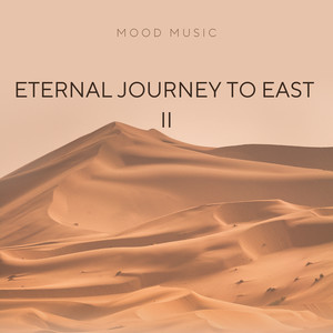 Eternal Journey to the East II