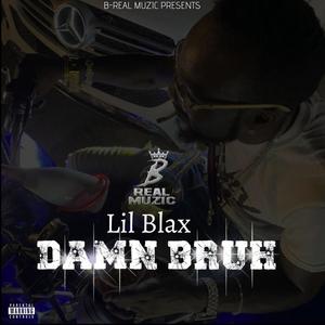 Damn Bruh (Explicit)