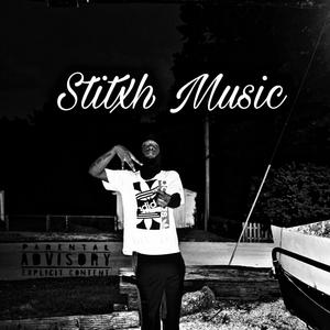 Stitxh Music (Explicit)