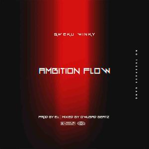 Ambition Flow (Explicit)