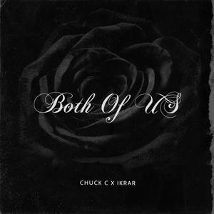 Both Of Us (feat. Chuck C)