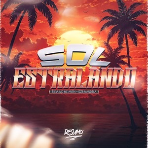 SOL ESTRALANDO (Explicit)