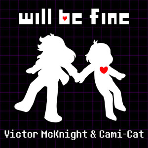 Will Be Fine (Inst.)