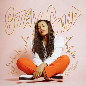 Stay Gold (Explicit)