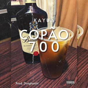 Copão 700 (feat. Kayuã) (Explicit)