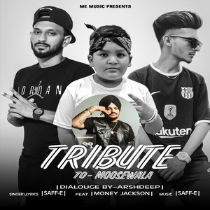 Tribute to Moose Wala (feat. Money Jackson & Arshdeep)