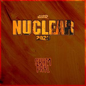 Nuclear 2023 (feat. Pudderføre) [Explicit]