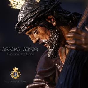 Gracias, Señor (Estreno)