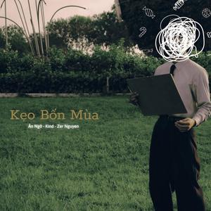 Kẹo Bốn Mùa (feat. Ân ngờ & Zer Nguyen)